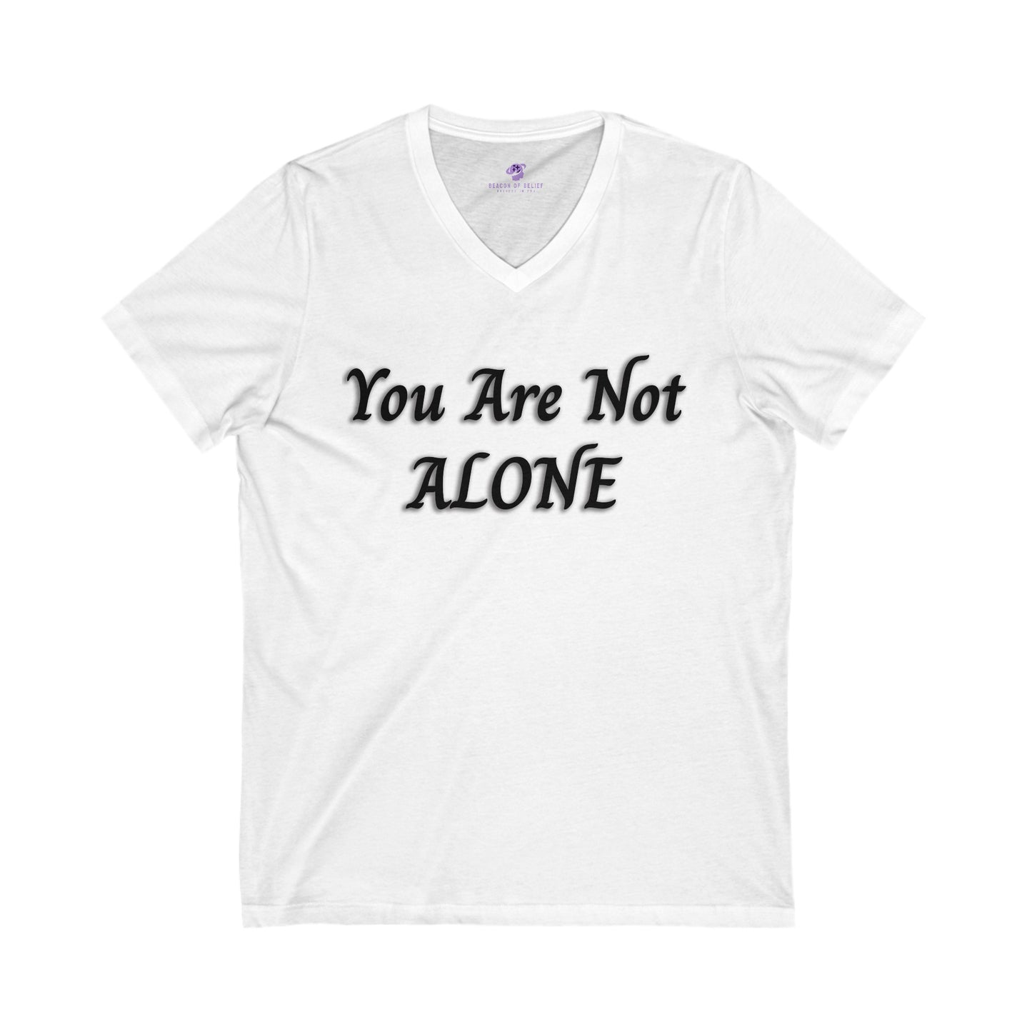 You Are Not Alone Jersey Short Sleeve V-Neck Tee