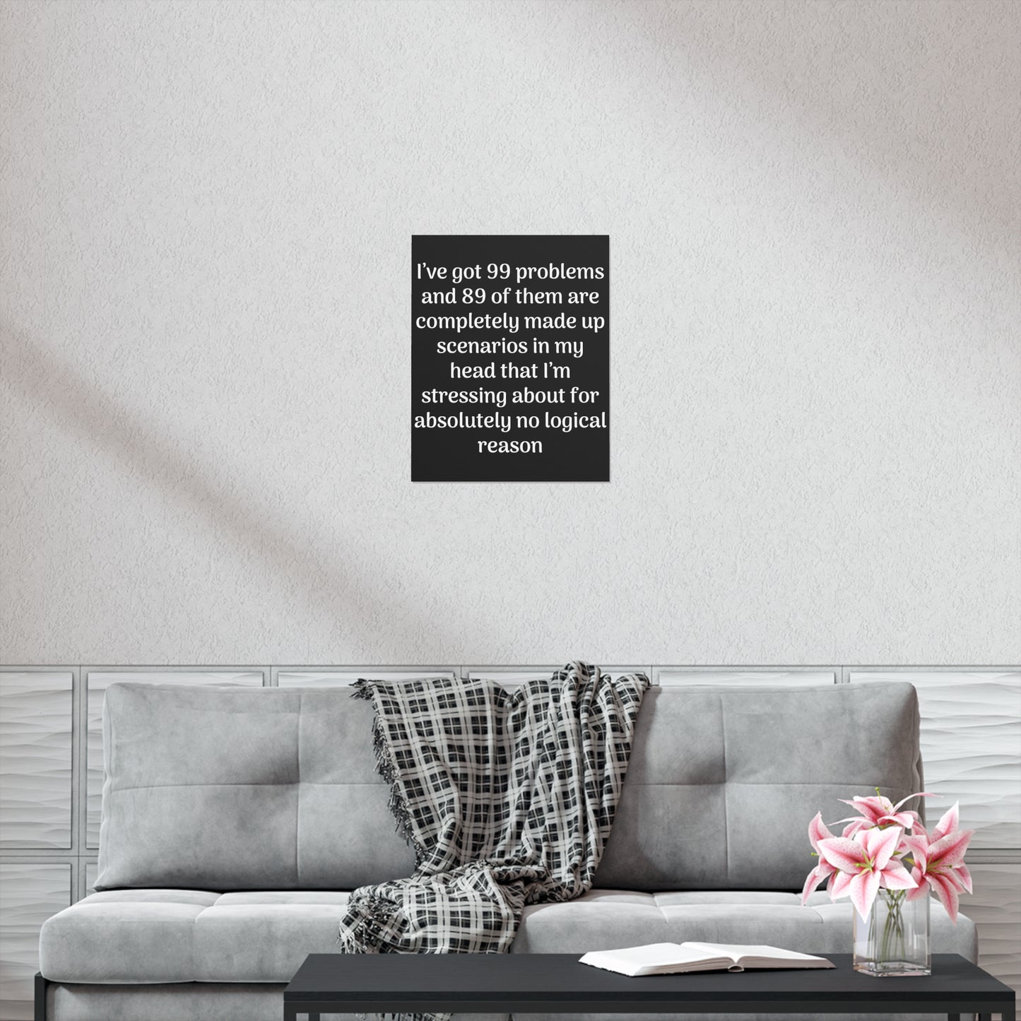 99 Problems Poster