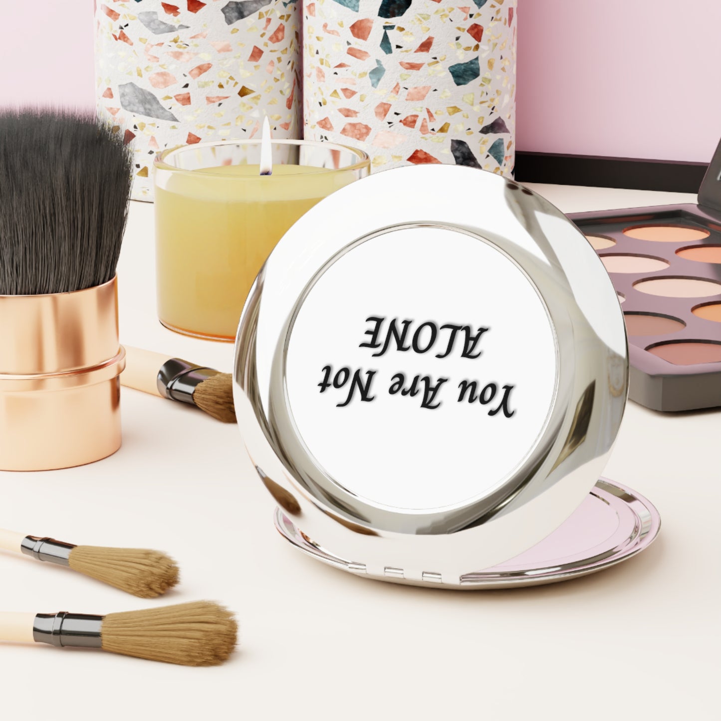 You Are Not Alone Compact Travel Mirror
