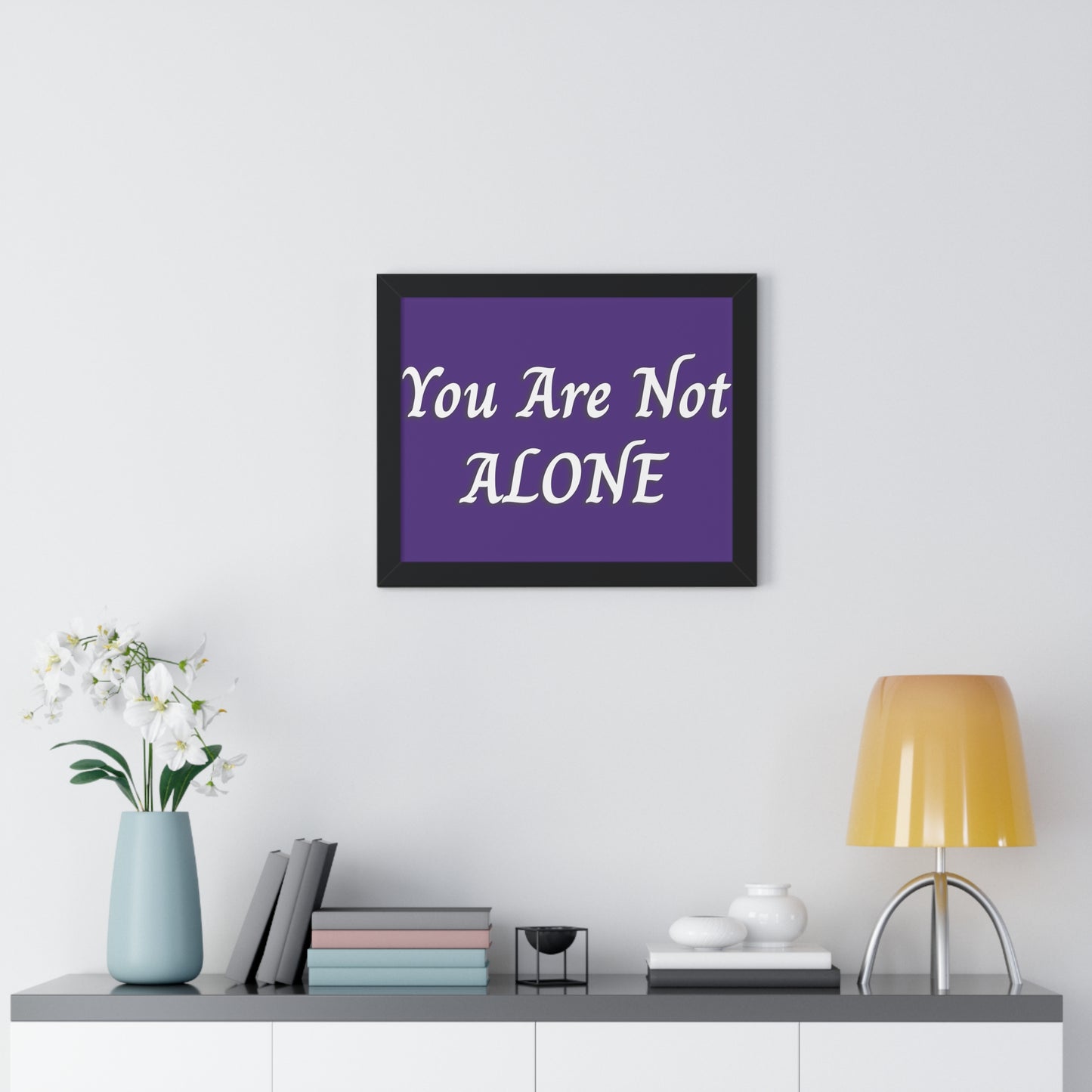 You Are Not Alone Framed Horizontal Poster