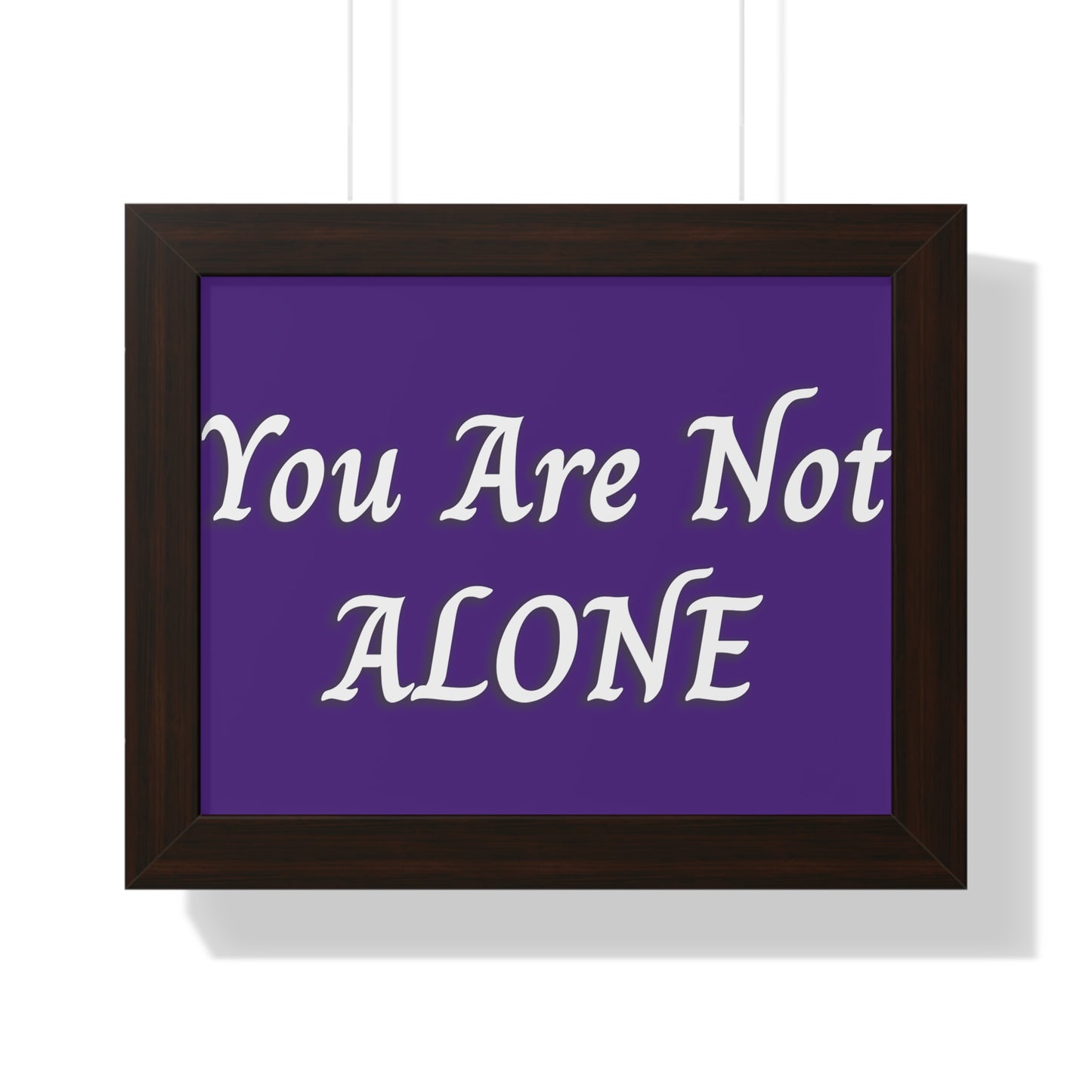You Are Not Alone Framed Horizontal Poster