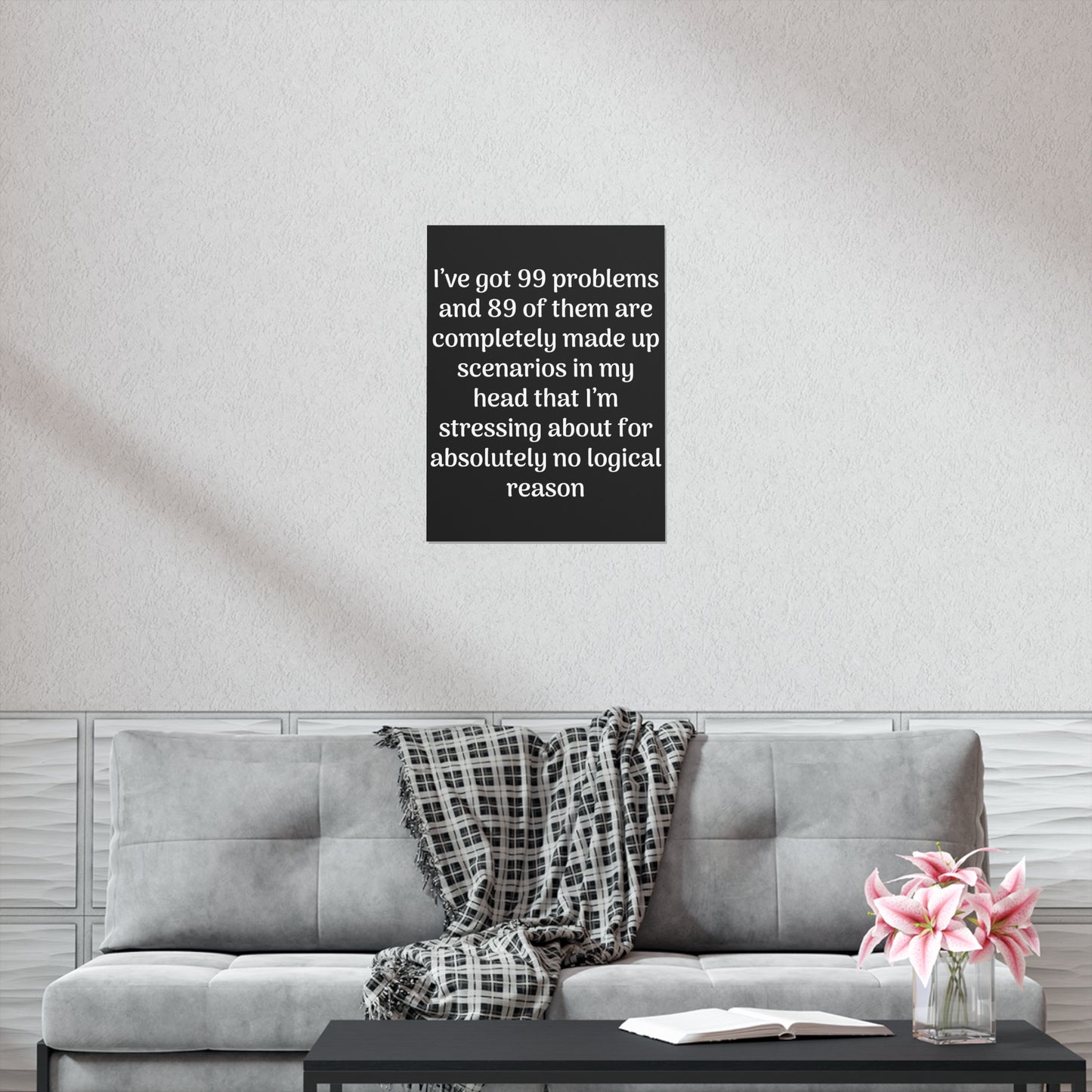 99 Problems Poster