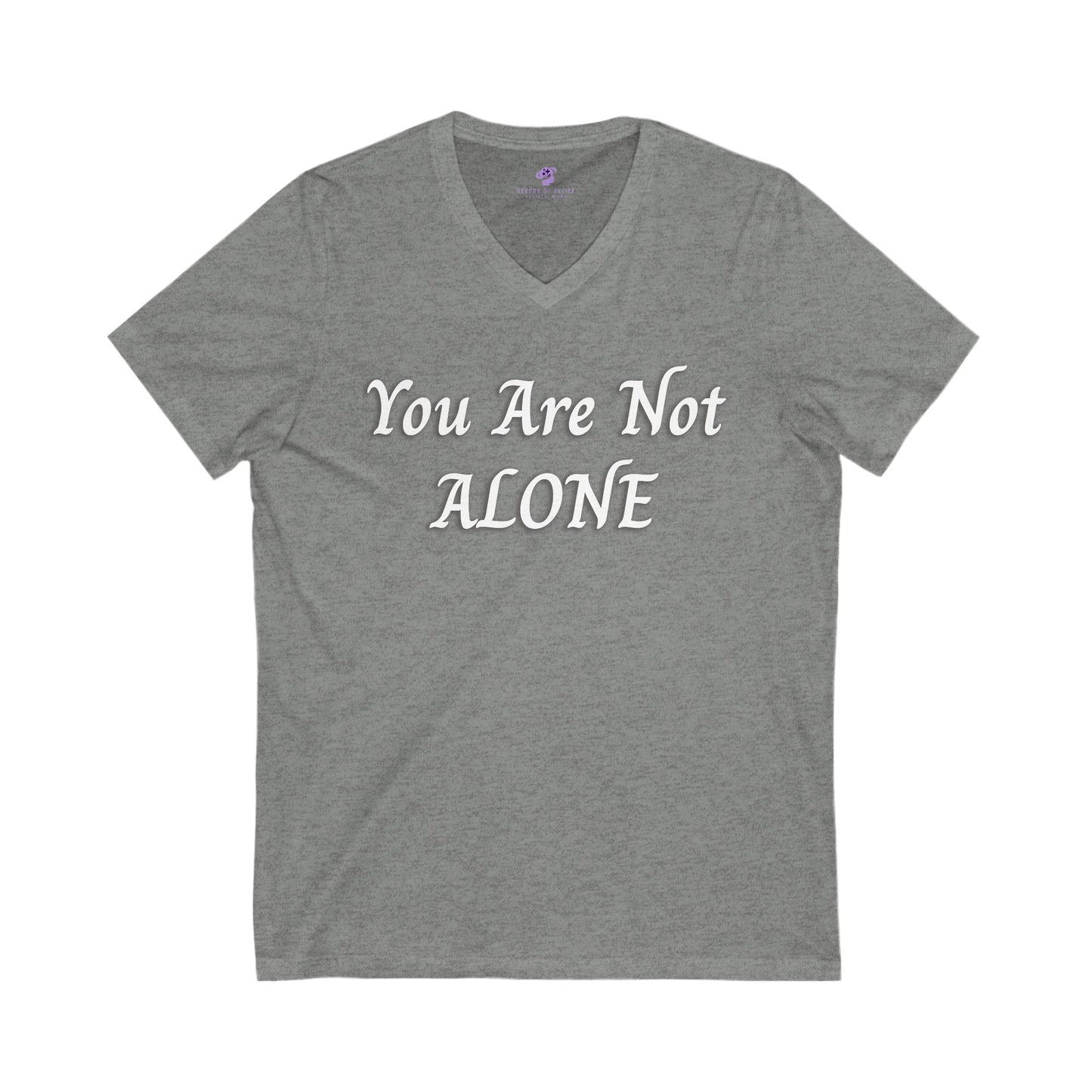 You Are Not Alone Jersey Short Sleeve V-Neck Tee