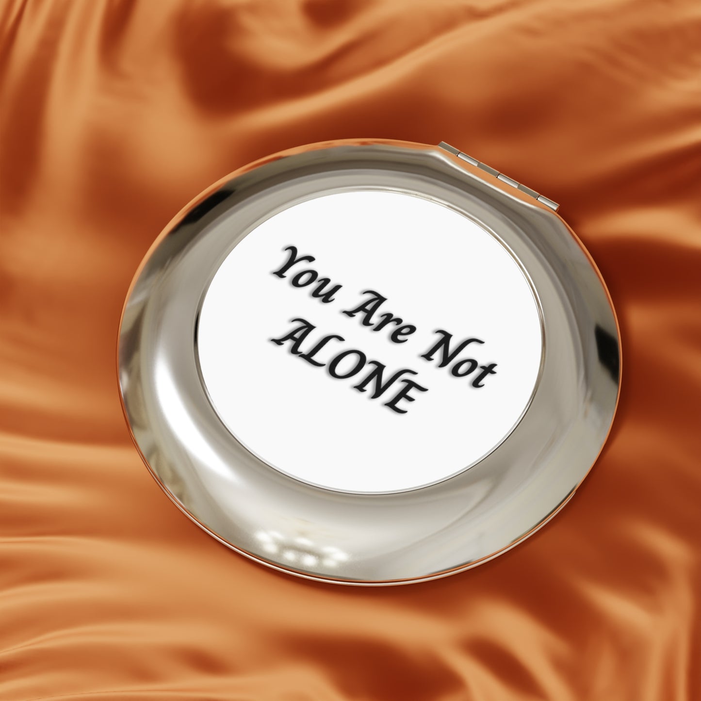 You Are Not Alone Compact Travel Mirror