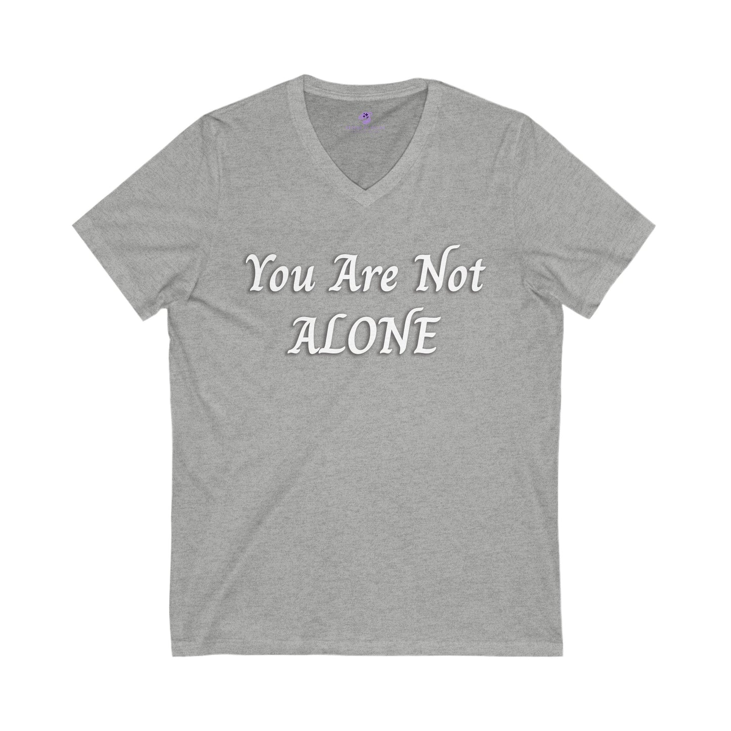 You Are Not Alone Jersey Short Sleeve V-Neck Tee