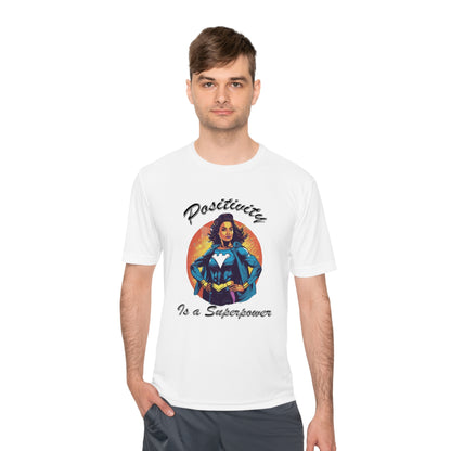 Positivity is a Superpower Female Superhero Moisture Wicking Tee