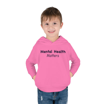 Mental Health Matters Toddler Pullover Fleece Hoodie