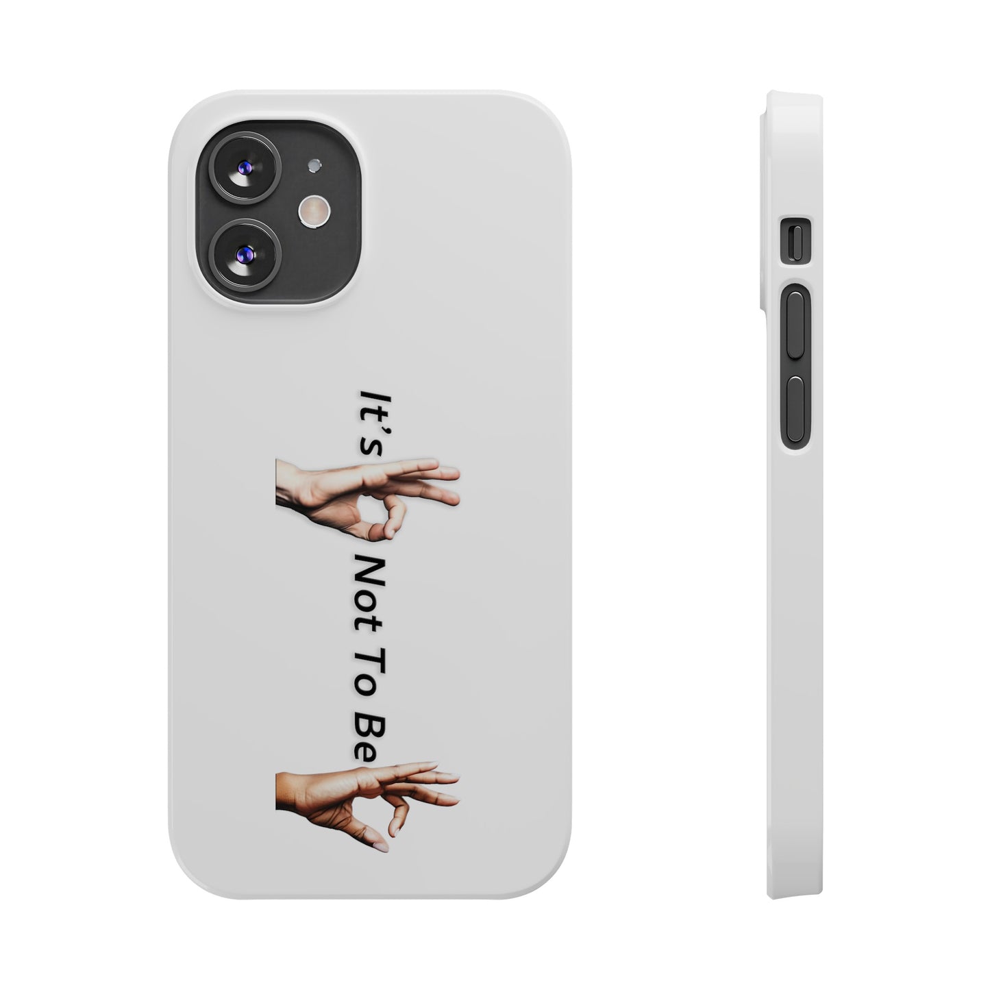 It's OK Not To Be OK Hands Slim Phone Cases