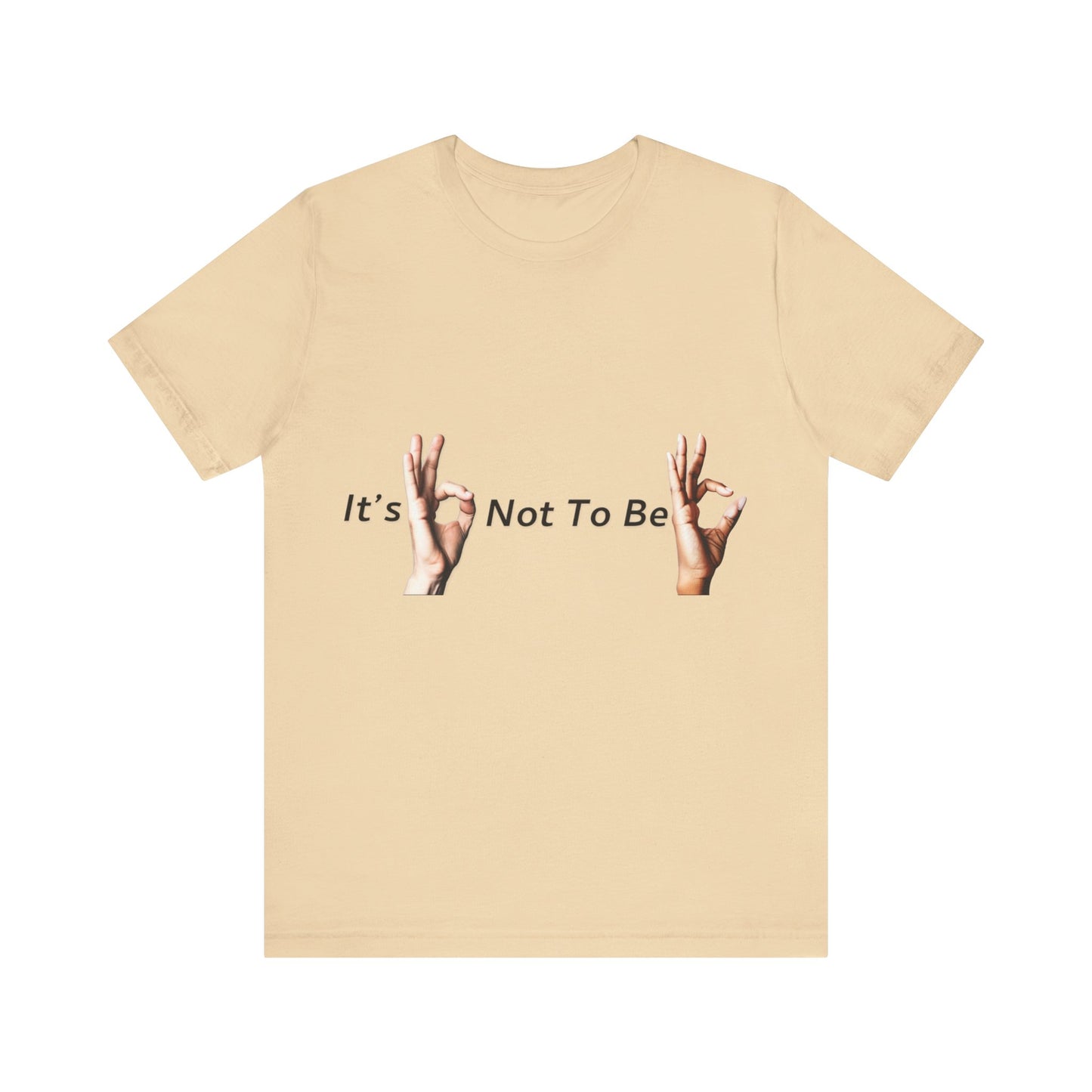 It's OK Not To Be OK Hands T-Shirt