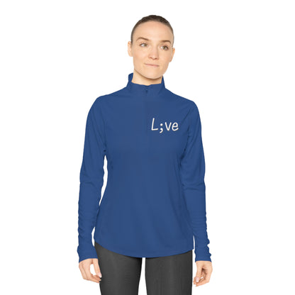 Semi-Colon L;ve Ladies Quarter-Zip Pullover