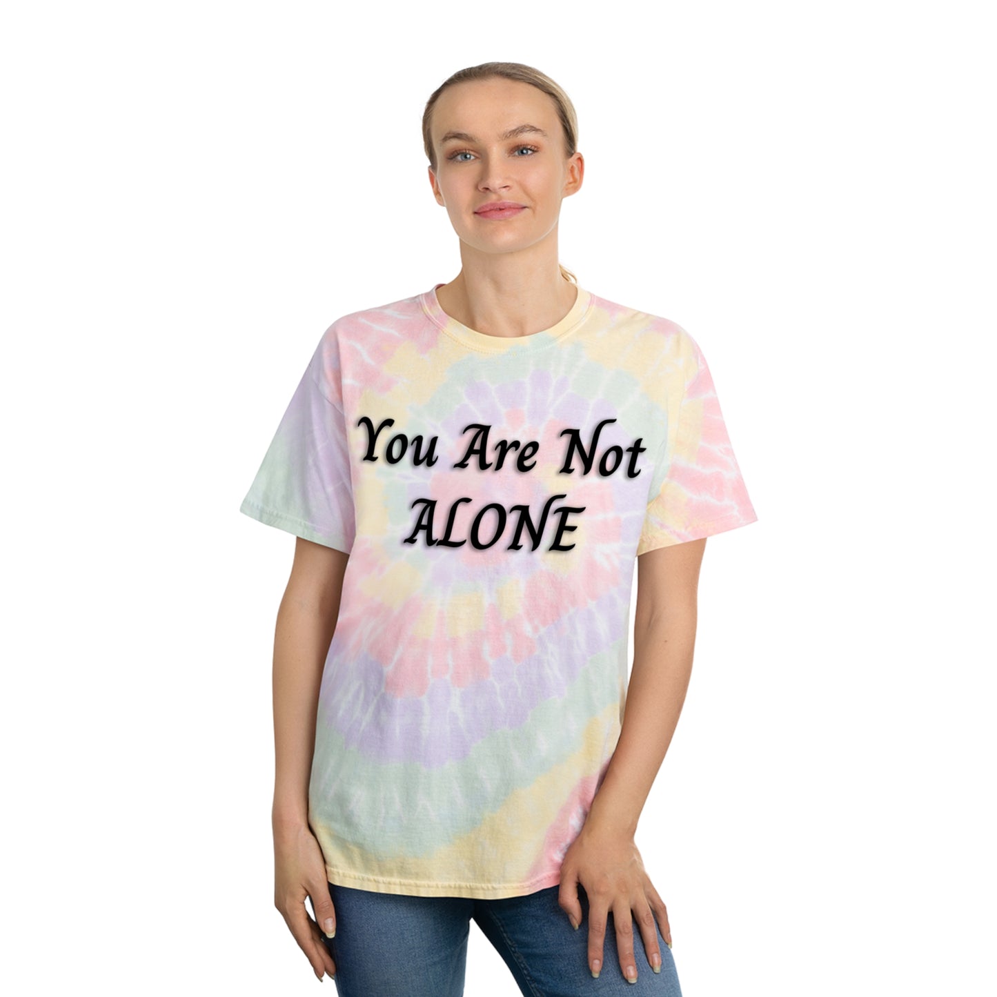 You Are Not Alone Tie-Dye Tee, Spiral