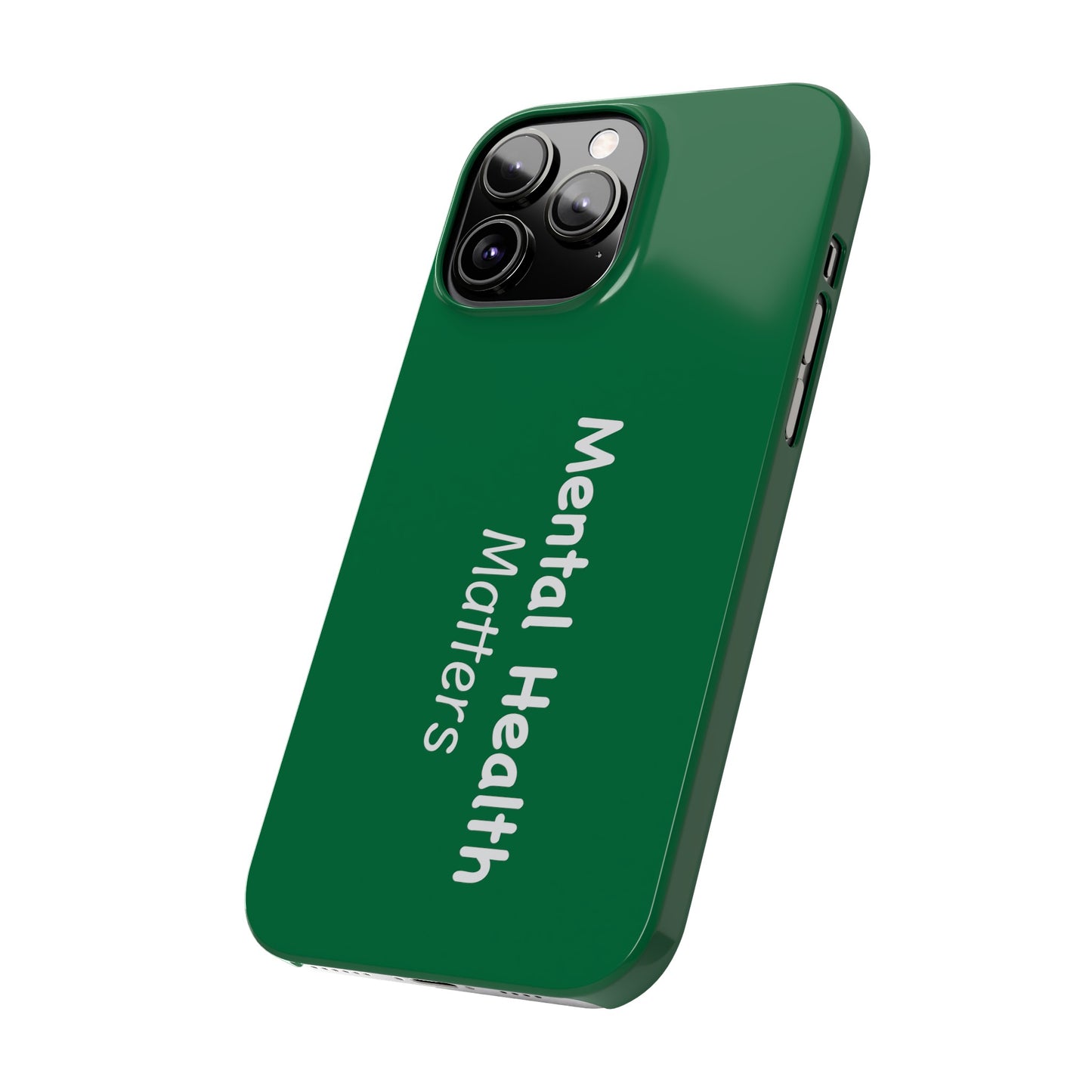 Mental Health Matters Slim Phone Cases