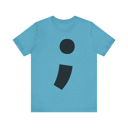 Semi-Colon ; T-Shirt