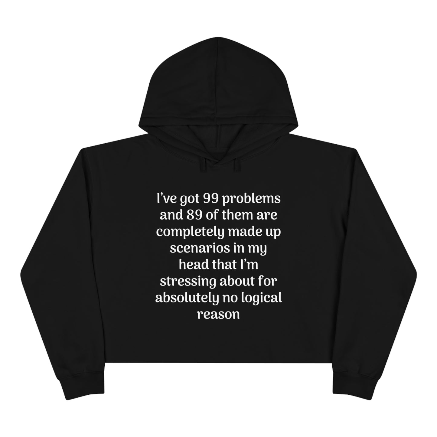 99 Problems Crop Hoodie