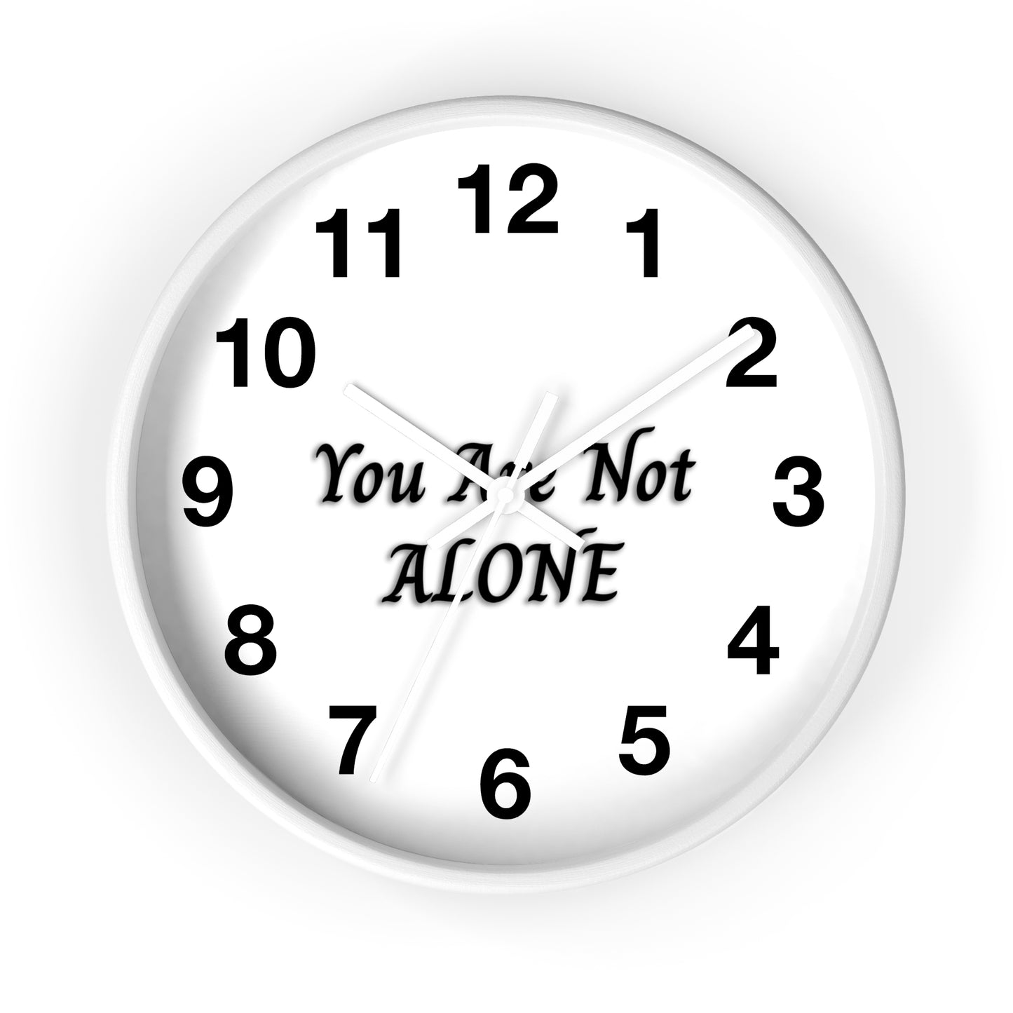 You Are Not Alone Wall Clock