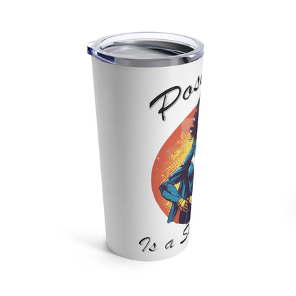 Positivity is a Superpower Female Superhero 20oz Tumbler