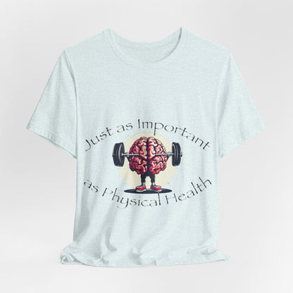 Mental Health Muscle T-Shirt