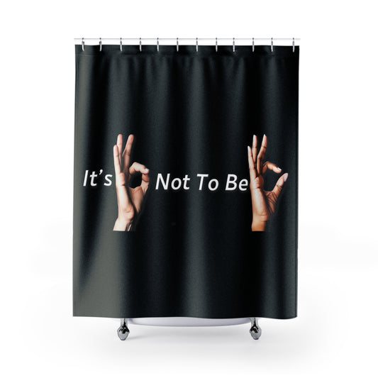 It's OK Not To Be OK Hands Shower Curtains