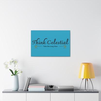 Think Celestial Canvas Gallery Wraps