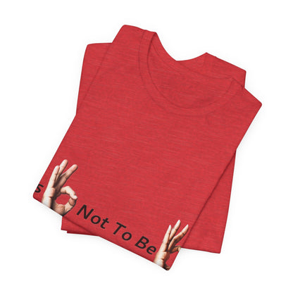 It's OK Not To Be OK Hands T-Shirt