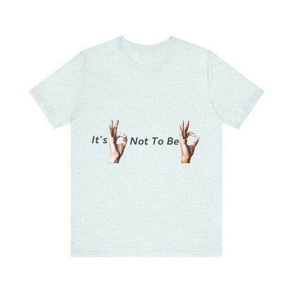 It's OK Not To Be OK Hands T-Shirt