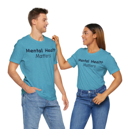 Mental Health Matters T-Shirt