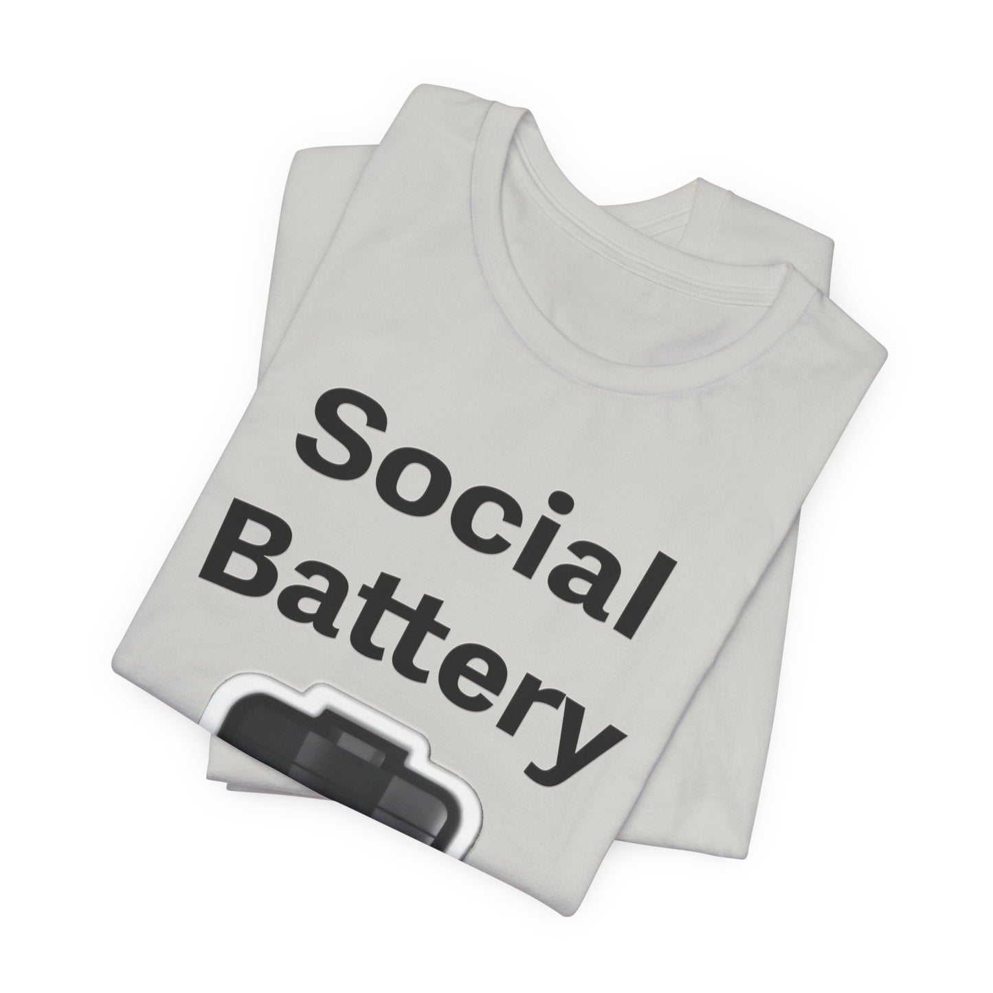 Social Battery Low T-Shirt