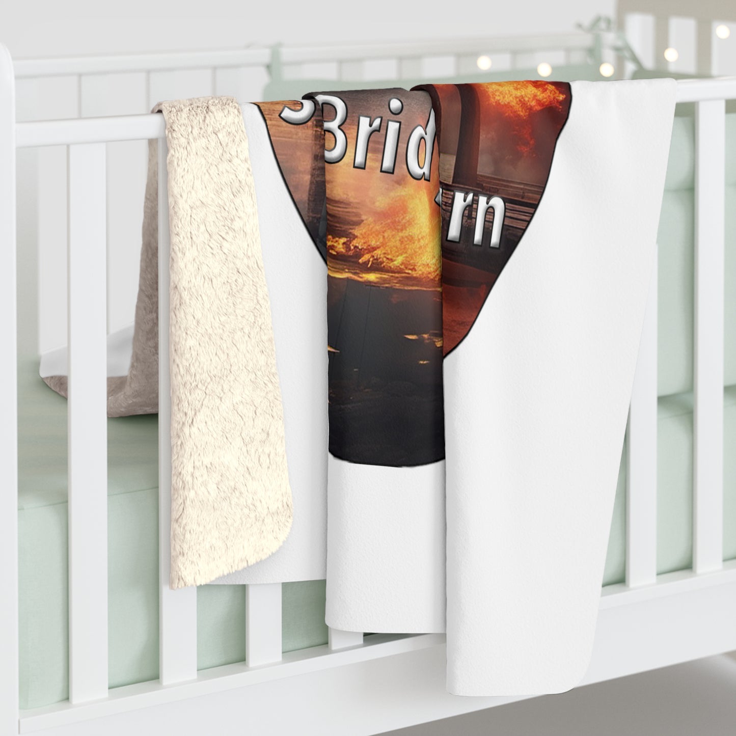 It is OK to let some Bridges Burn Sherpa Fleece Blanket