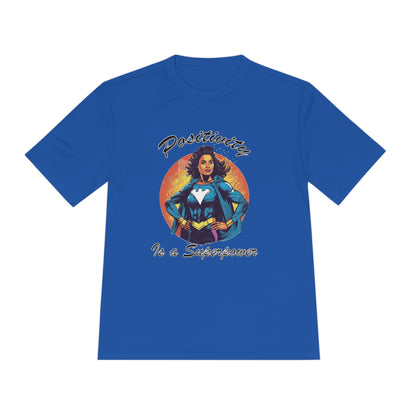 Positivity is a Superpower Female Superhero Moisture Wicking Tee