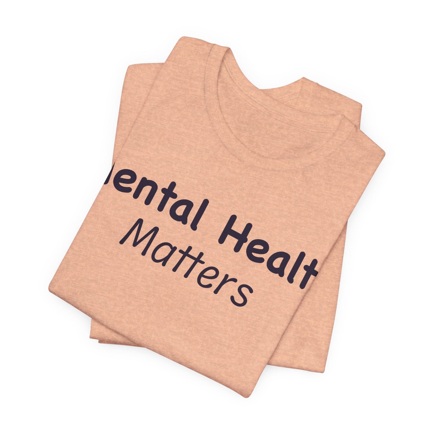 Mental Health Matters T-Shirt