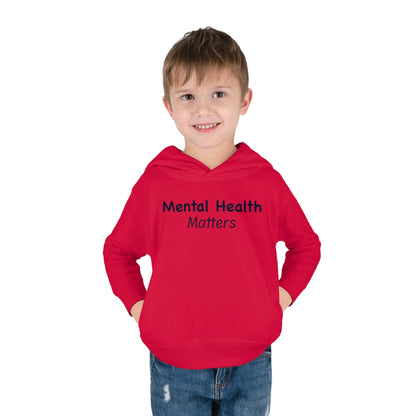 Mental Health Matters Toddler Pullover Fleece Hoodie