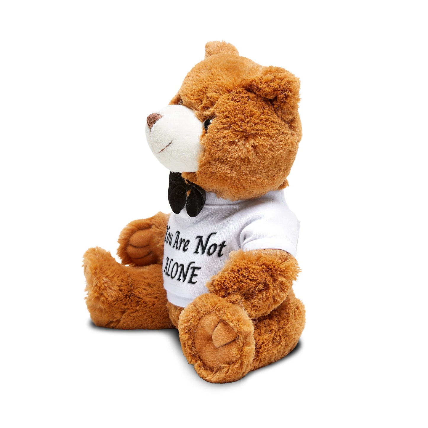 You Are Not Alone Teddy Bear with T-Shirt