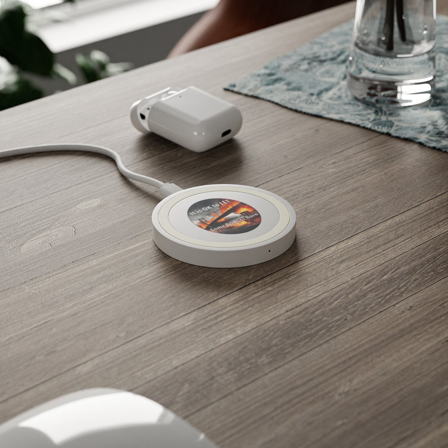 It is OK to let some Bridges Burn Wireless Charging Pad