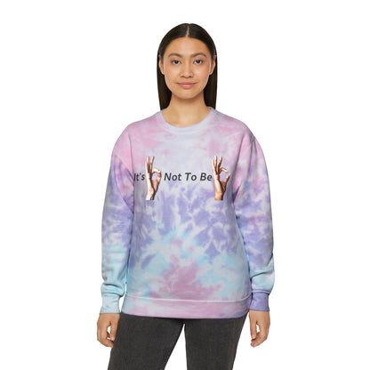 It's OK Not To Be OK Hands Unisex Tie-Dye Sweatshirt