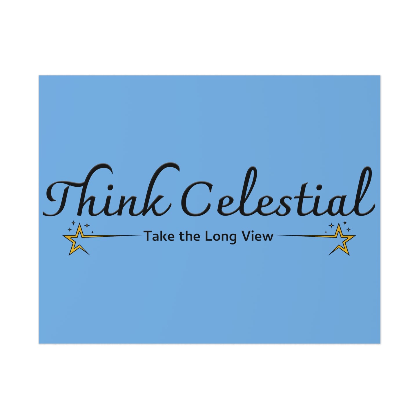 Think Celestial Poster