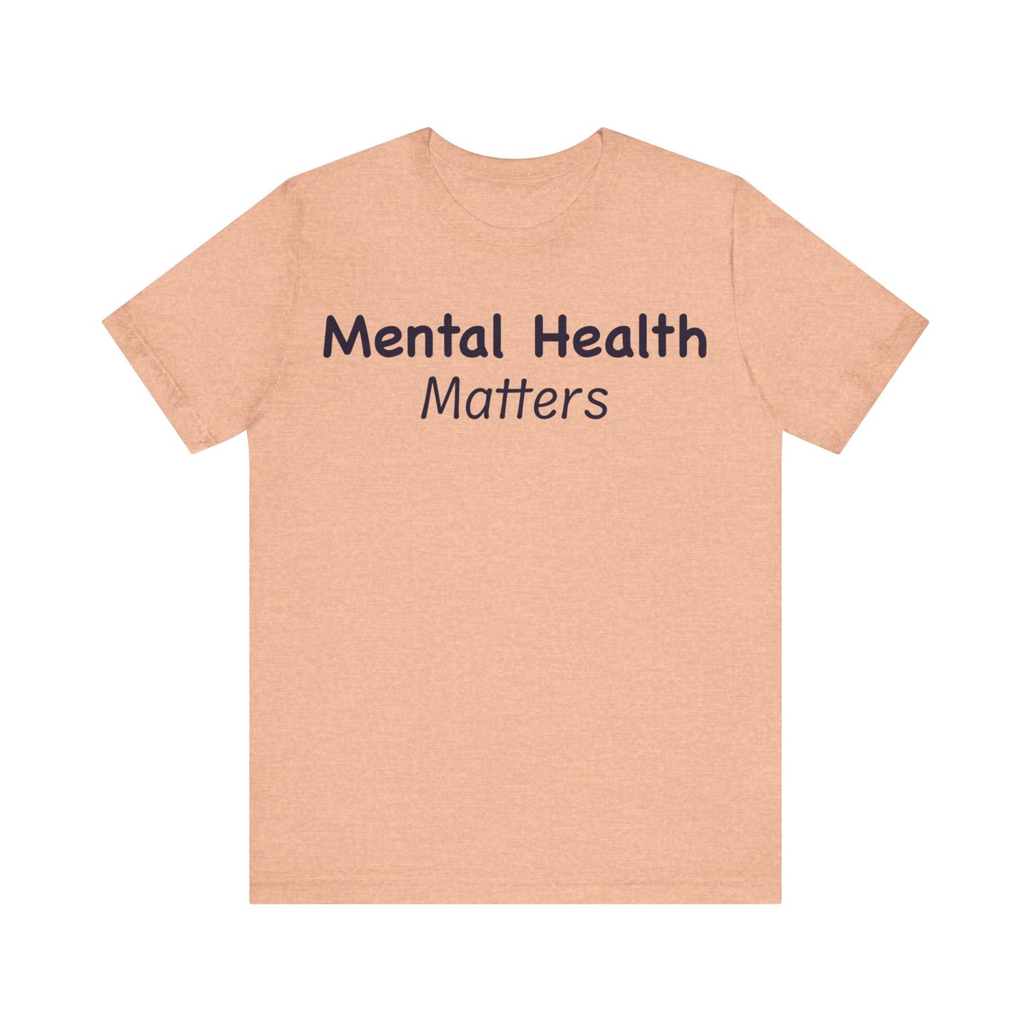 Mental Health Matters T-Shirt