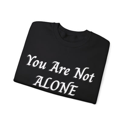 You Are Not Alone Unisex Heavy Blend™ Crewneck Sweatshirt