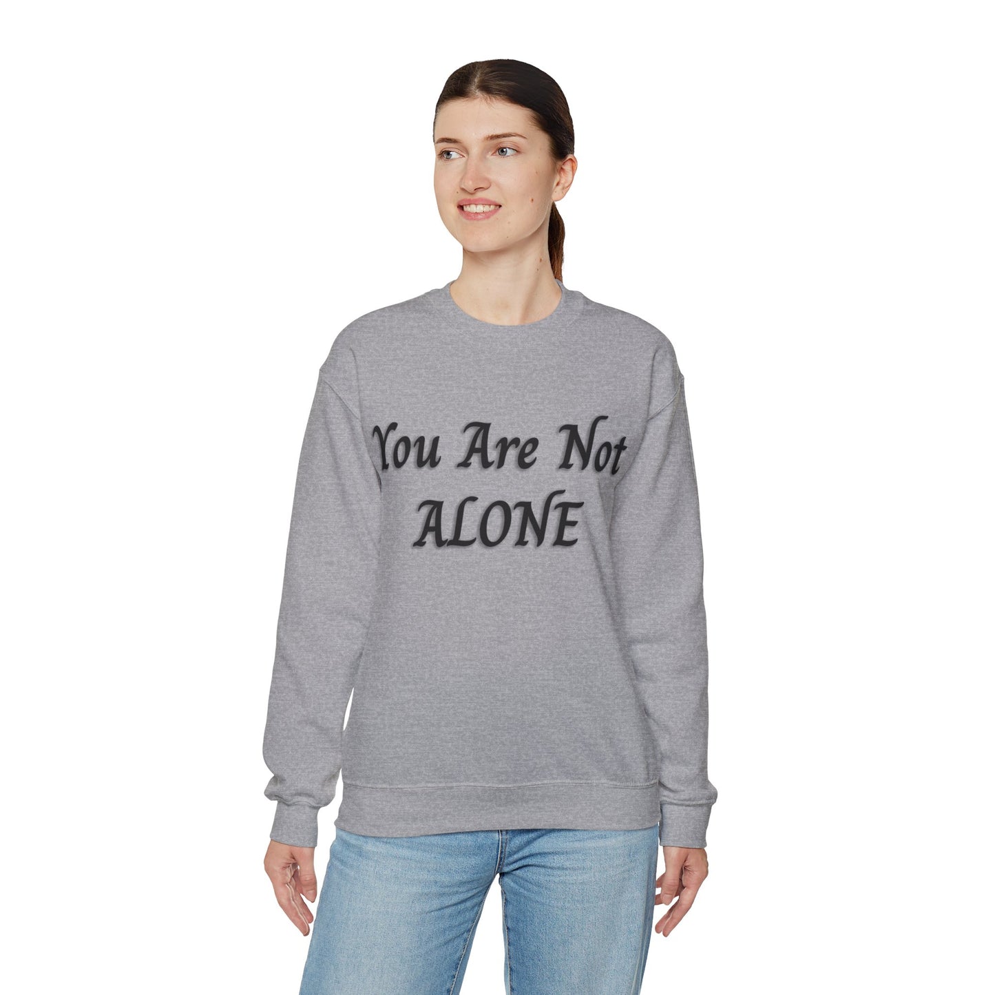 You Are Not Alone Unisex Heavy Blend™ Crewneck Sweatshirt