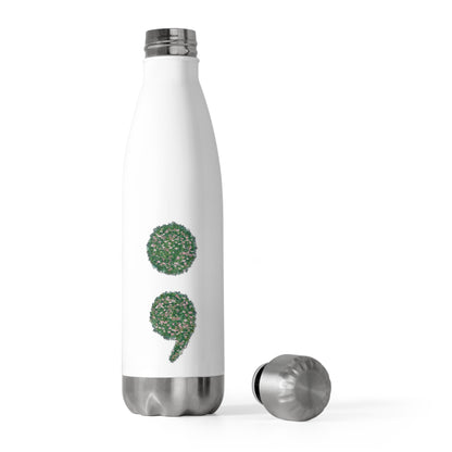 Flowers Semi-Colon 20oz Insulated Bottle