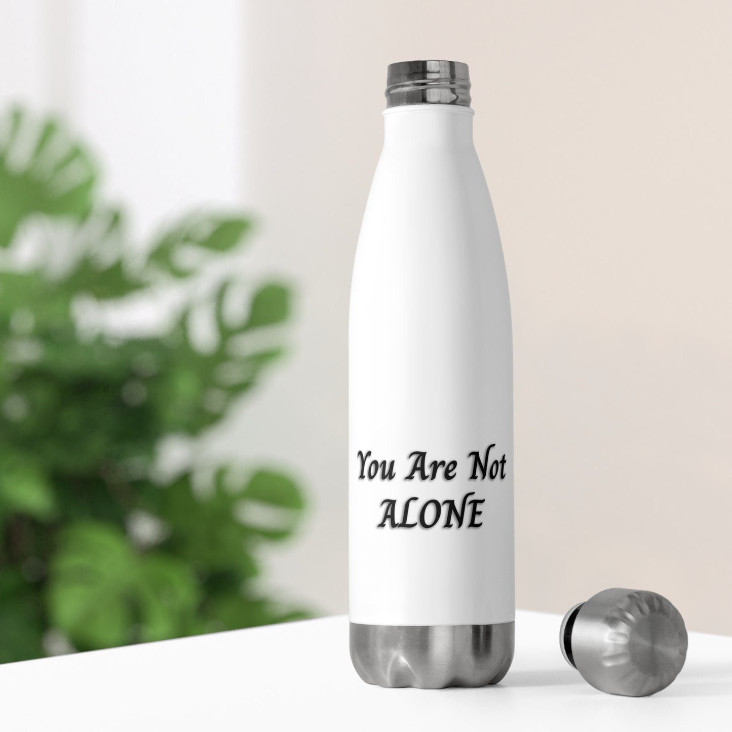 You Are Not Alone 20oz Insulated Bottle