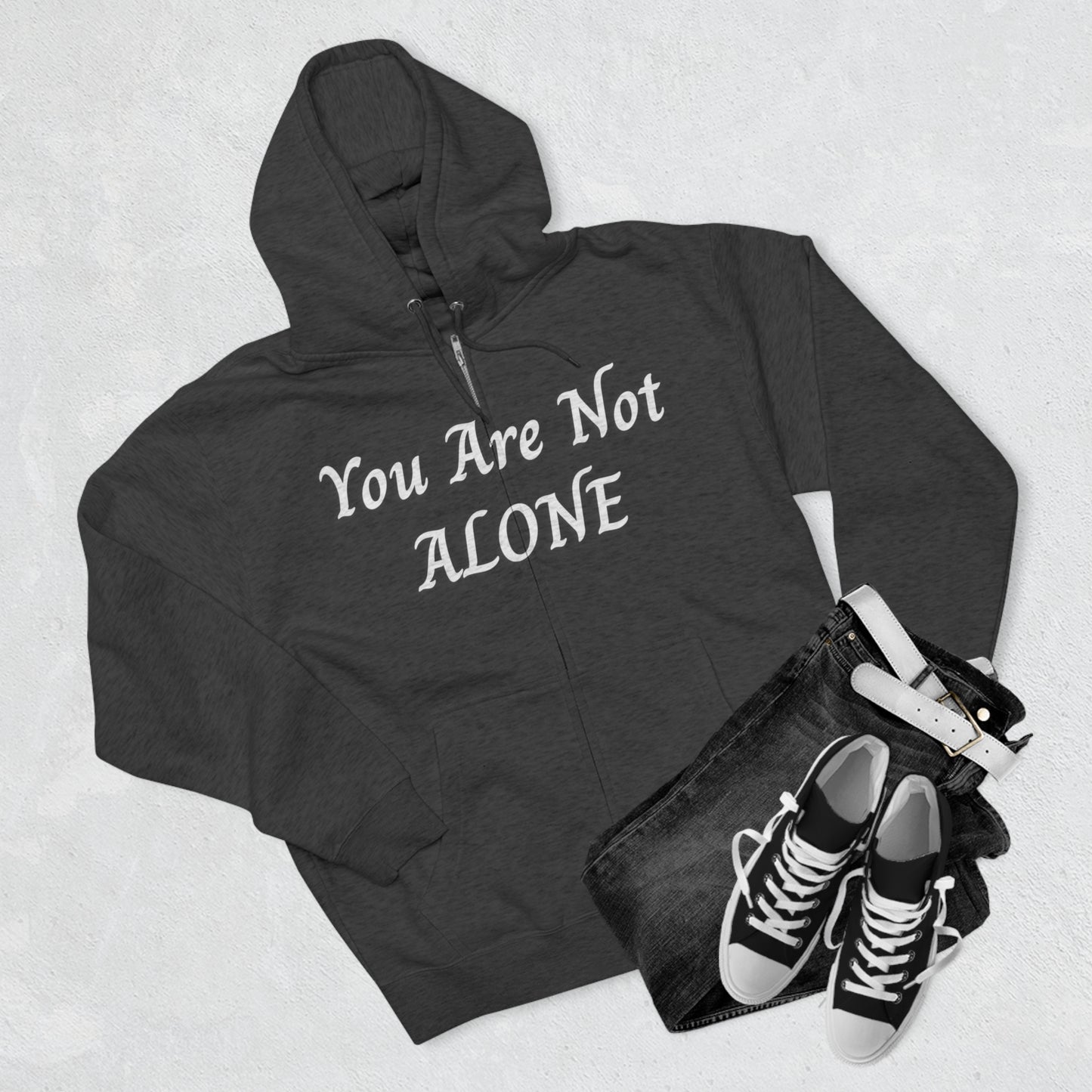 You Are Not Alone Unisex Zip Hoodie