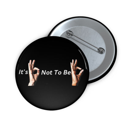 It's OK Not To Be OK Hands Pin Buttons