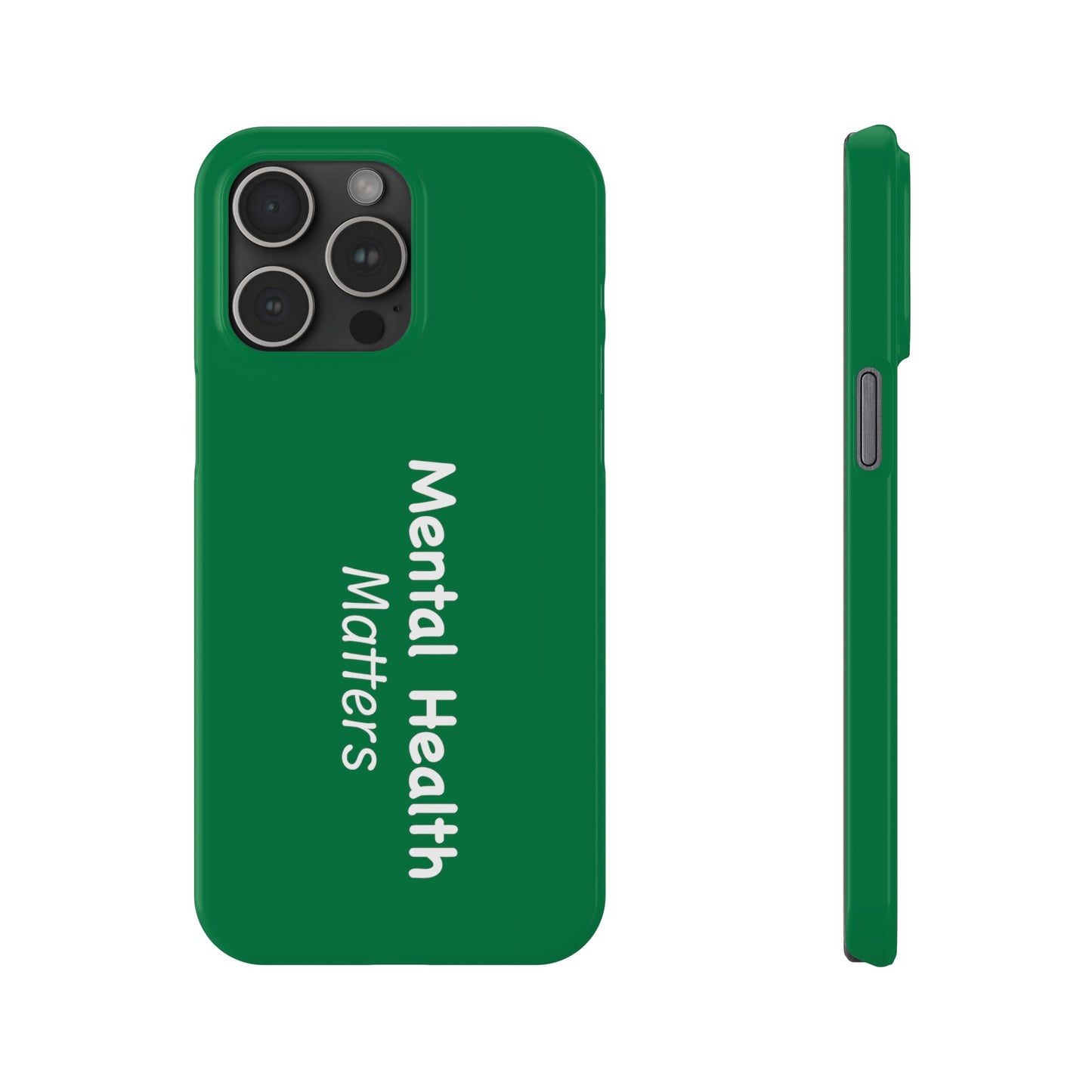 Mental Health Matters Slim Phone Cases