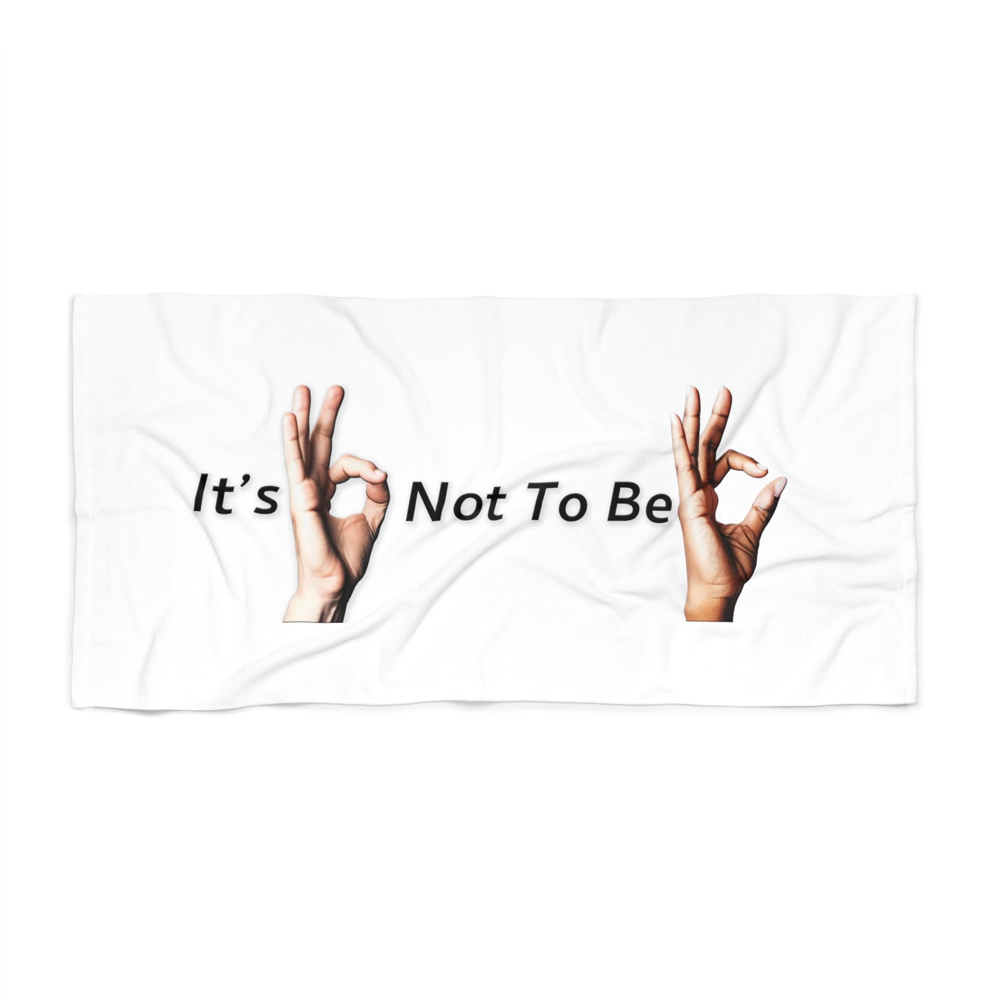 It's OK Not To Be OK Hands Beach Towel