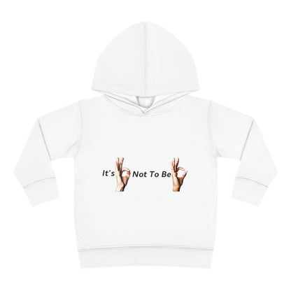 It's OK Not To Be OK Hands Toddler Pullover Fleece Hoodie