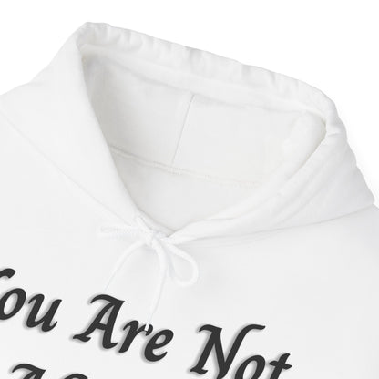 You Are Not Alone Heavy Blend™ Hooded Sweatshirt