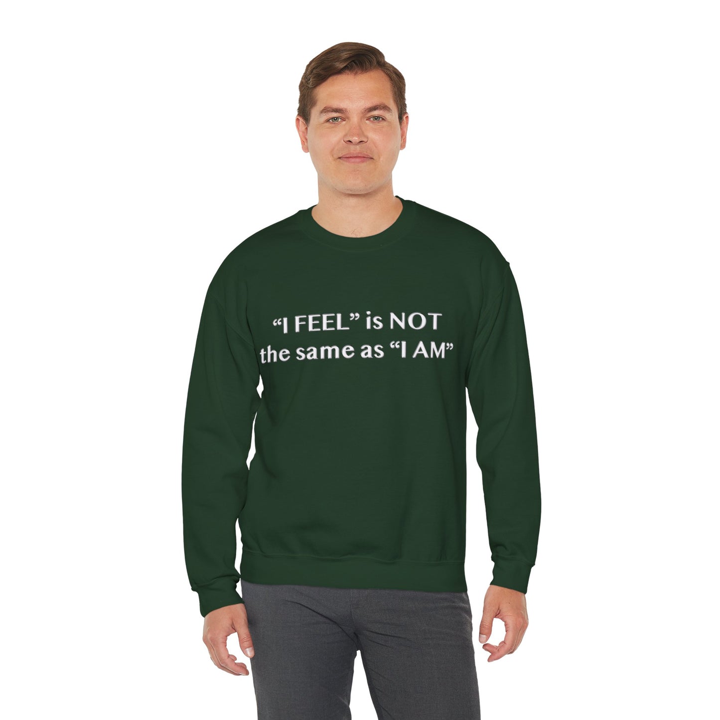 I Feel is Not the same as I Am Unisex Heavy Blend™ Crewneck Sweatshirt