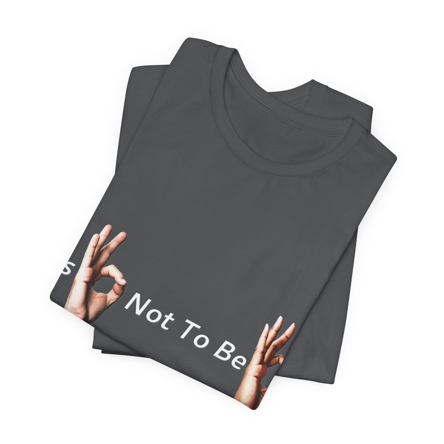 It's OK Not To Be OK Hands T-Shirt