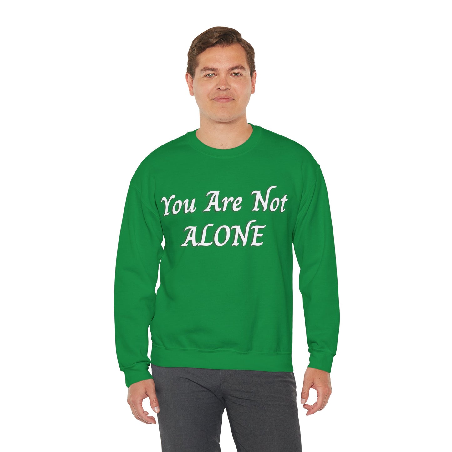 You Are Not Alone Unisex Heavy Blend™ Crewneck Sweatshirt