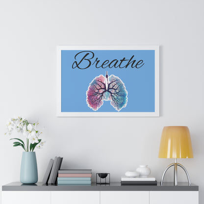 Breathe Framed Horizontal Poster